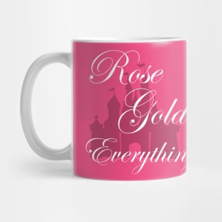 Rose Gold Everything T-Shirt Mug